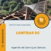 Apostila Agente de Serviços Gerais Prefeitura de Lontras SC 2024