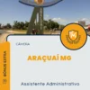 Apostila Assistente Administrativo Câmera Araçuaí MG 2024