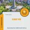 Apostila Assistente Administrativo Concurso CREF PR 2024