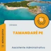 Apostila Assistente Administrativo Câmara de Tamandaré PE 2024