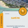 Apostila Assistente Administrativo Auxiliar Câmara de Sapé PB 2024