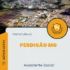 Apostila Assistente Social Prefeitura de Perdigão MG 2024