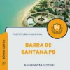 Apostila Assistente Social Prefeitura de Barra de Santana PB 2024