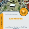 Apostila Assistente Social em Política Pública Prefeitura de Lagarto SE 2024
