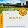 Apostila Assistente Administrativo Câmara de Macapá AP 2024