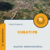 Apostila Auxiliar Administrativo Prefeitura de Cubati PB 2024