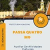 Apostila Auxiliar De Atividades Culturais Prefeitura de Passa Quatro MG 2024