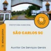 Apostila Auxiliar De Serviços Gerais Prefeitura de São Carlos SC 2024