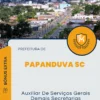 Apostila Auxiliar De Serviços Gerais Demais Secretarias Prefeitura de Papanduva SC 2024