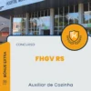 Apostila Auxiliar de Cozinha Concurso FHGV RS 2024