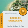 Apostila Auxiliar de Sala de Aula Prefeitura de Barra de Santana PB 2024