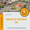 Apostila Auxiliar de Saúde Bucal Concurso de Messias Targino RN 2024