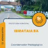 Apostila Coordenador Pedagógico Prefeitura de Ibirataia BA 2024
