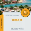Apostila Educador Físico Prefeitura de Serra ES 2024