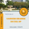 Apostila Educador Infantil Prefeitura de Vargem Grande do Sul SP 2024