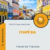 Apostila Fiscal De Tributos Prefeitura de Itapé BA 2024