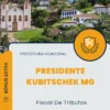 Apostila Fiscal De Tributos Prefeitura de Presidente Kubitschek MG 2024