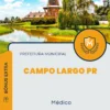 Apostila Médico Prefeitura de Campo Largo PR 2024