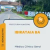 Apostila Médico Clínico Geral Prefeitura de Ibirataia BA 2024