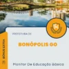 Apostila Monitor De Educação Básica Prefeitura de Bonópolis GO 2024