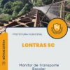 Apostila Monitor de Transporte Escolar Prefeitura de Lontras SC 2024
