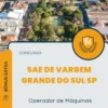 Apostila Operador de Máquinas Concurso SAE de Vargem Grande do Sul SP 2024