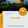 Apostila Orientador Educacional Prefeitura de Ijaci MG 2024
