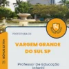 Apostila Professor De Educação Infantil Prefeitura de Vargem Grande do Sul SP 2024