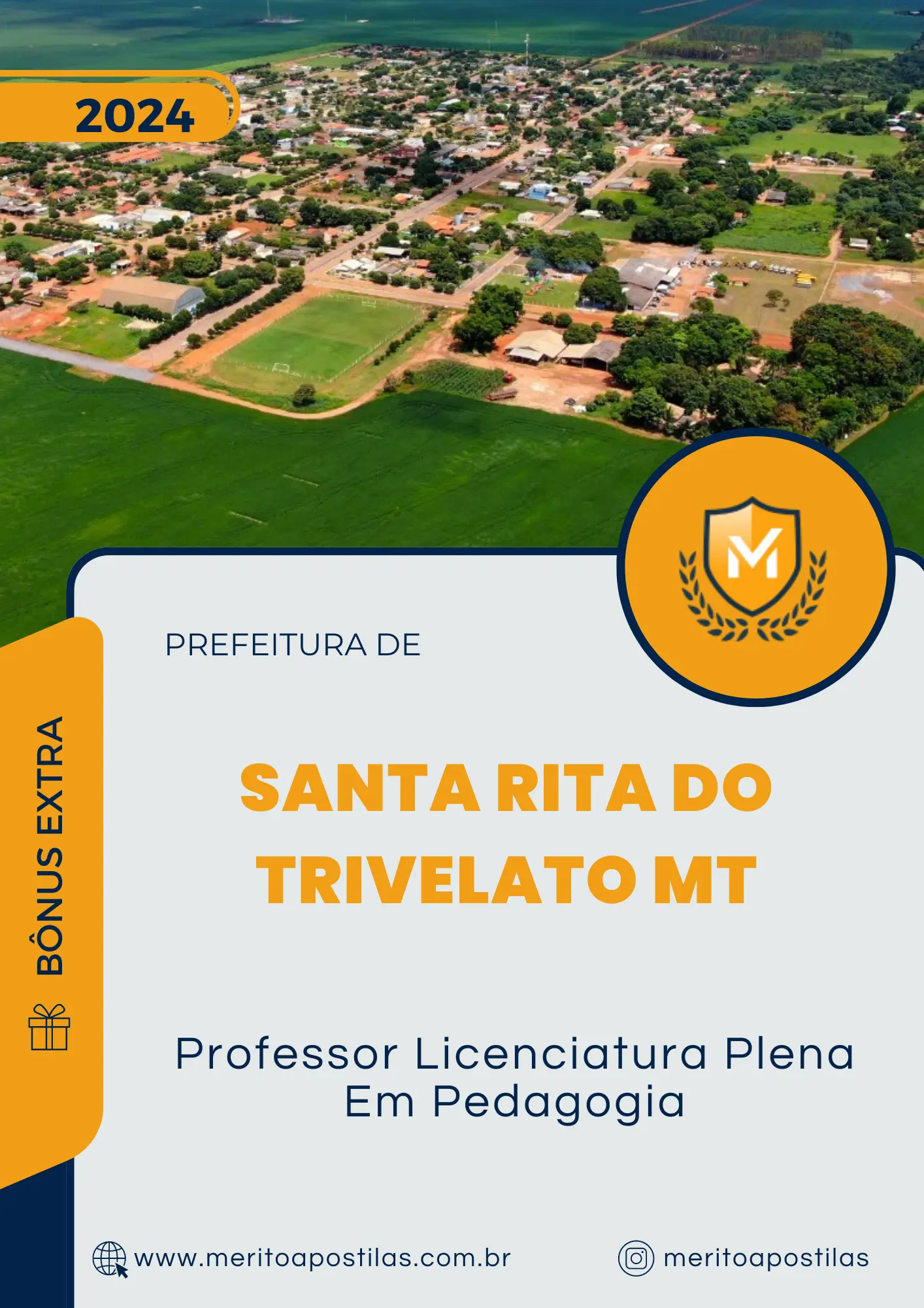 Apostila Professor Licenciatura Plena Em Pedagogia Prefeitura de Santa Rita do Trivelato MT 2024