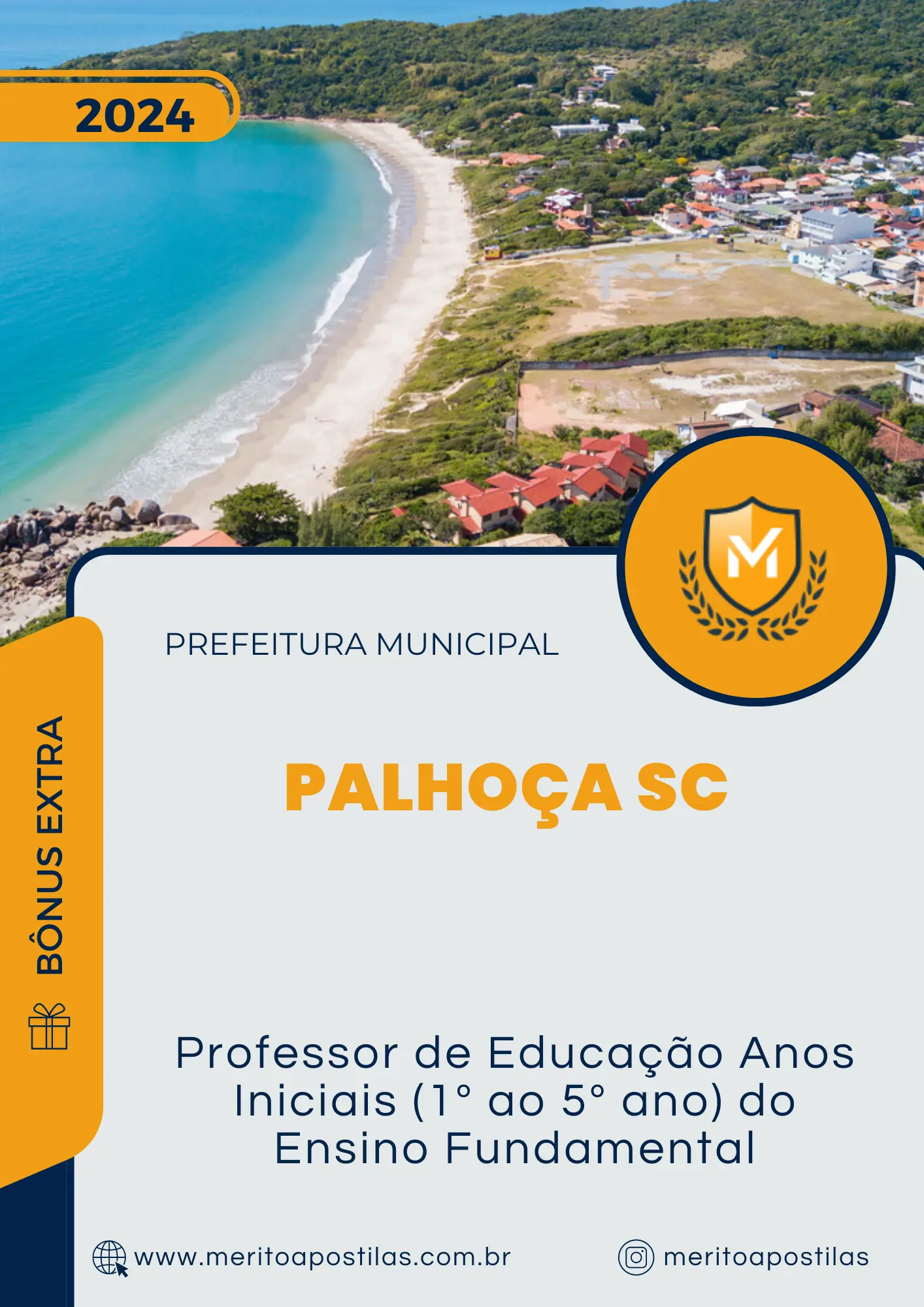 Apostila Professor de Educação Anos Iniciais 1º ao 5º ano do Ensino Fundamental Prefeitura de Palhoça SC 2024