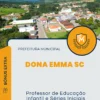Apostila Professor de Educação Infantil e Séries Iniciais Prefeitura de Dona Emma SC 2024