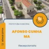 Apostila Recepcionista Prefeitura de Afonso Cunha MA 2024