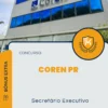 Apostila Secretário Executivo Concurso COREN PR 2024