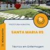 Apostila Técnico em Enfermagem Prefeitura de Santa Maria RS 2024