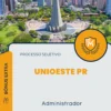 Apostila Administrador Processo Seletivo UNIOESTE PR 2024