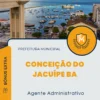 Apostila Agente Administrativo Prefeitura de Conceição do Jacuípe BA 2024