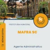 Apostila Agente Administrativo Prefeitura de Mafra SC 2024