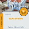 Apostila Agente Administrativo Concurso SAAE Luz MG 2024