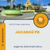 Apostila Agente Administrativo Prefeitura de Jacaraú PB 2024
