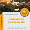 Apostila Agente Administrativo II Prefeitura de Santana de Pirapama MG 2024