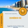 Apostila Agente Comunitário De Saúde Prefeitura de Eusébio CE 2024