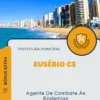 Apostila Agente De Combate Às Endemias Prefeitura de Eusébio CE 2024