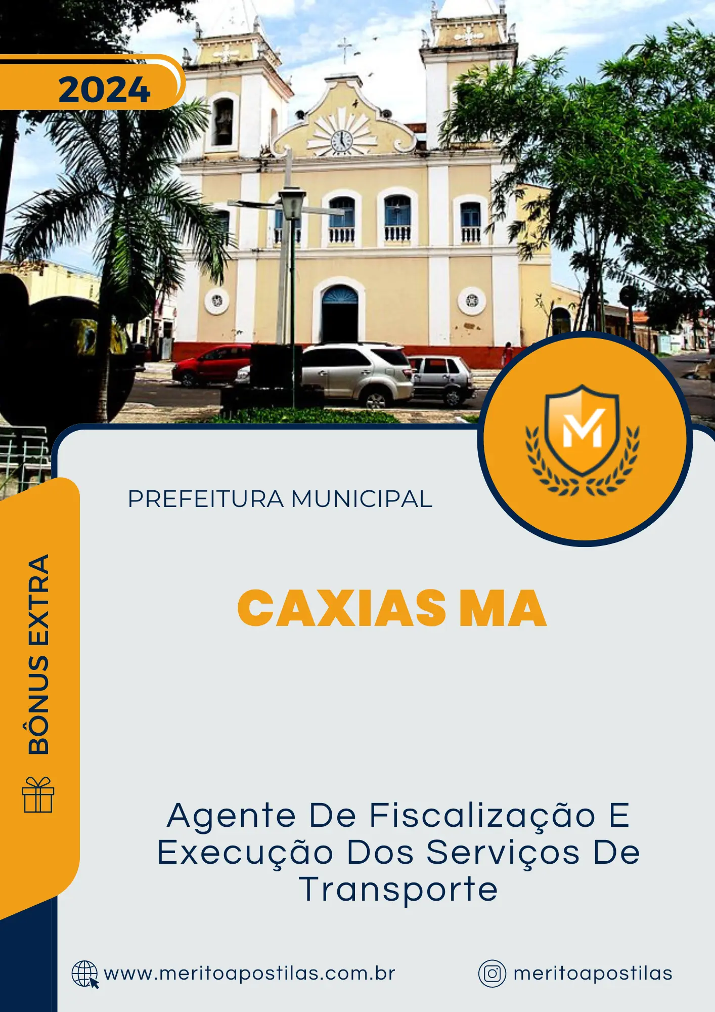 Apostila Agente De Fiscalização E Execução Dos Serviços De Transporte Prefeitura de Caxias MA 2024
