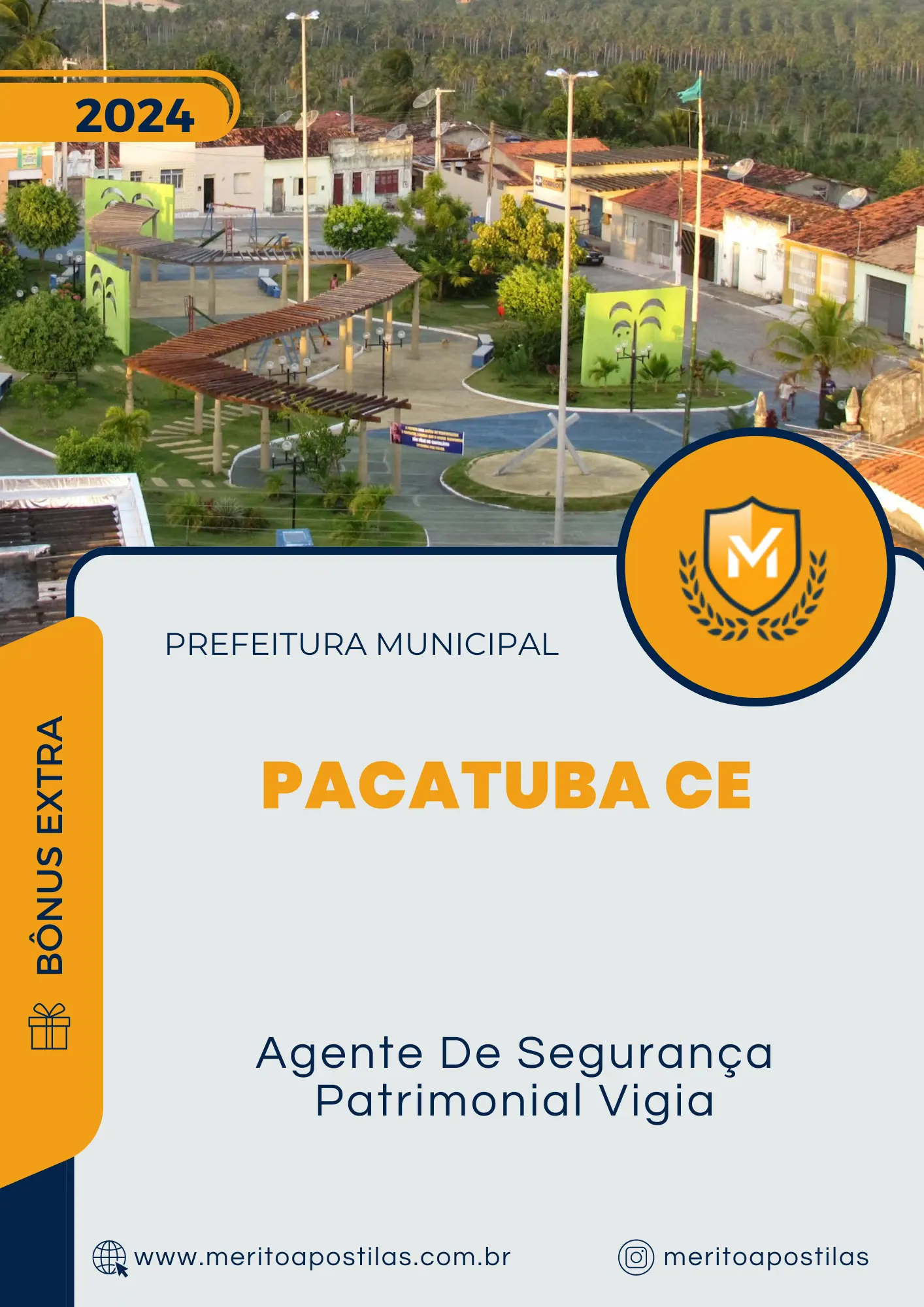 Apostila Agente De Segurança Patrimonial Vigia Prefeitura de Pacatuba CE 2024