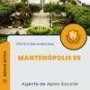 Apostila Agente de Apoio Escolar Prefeitura de Mantenópolis ES 2024