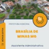 Apostila Assistente Administrativo Prefeitura de Brasília de Minas MG 2024