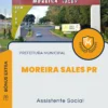 Apostila Assistente Social Prefeitura de Moreira Sales PR 2024