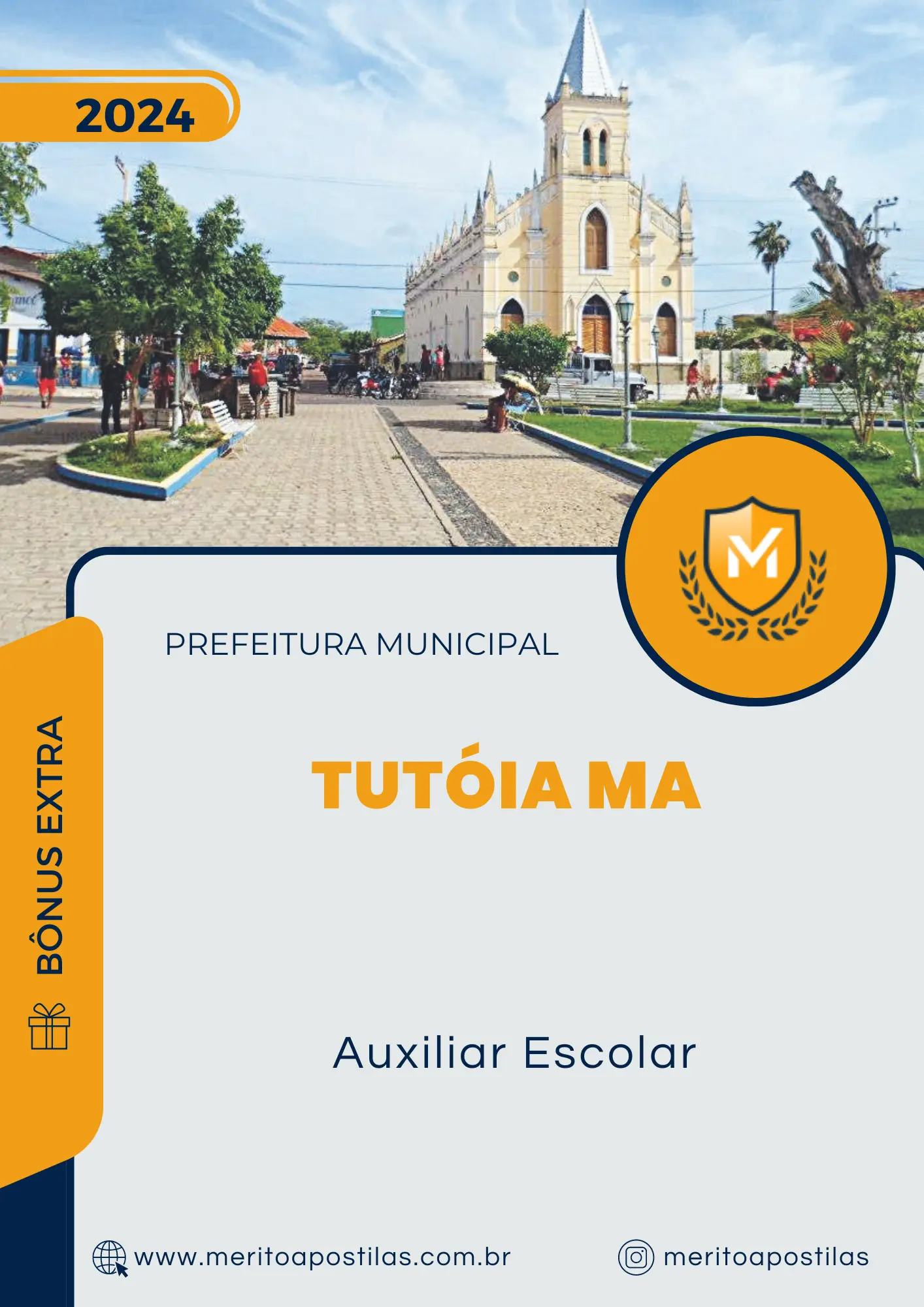 Apostila Auxiliar Escolar Prefeitura de Tutóia MA 2024