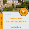 Apostila Auxiliar Geral CODECA de Caxias do Sul RS 2024