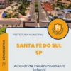 Apostila Auxiliar de Desenvolvimento Infantil Prefeitura de Santa Fé do Sul SP 2024